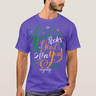 T-shirt La gentillesse vous va bien