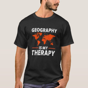 T-shirt La géographie est ma thérapie Carte du monde Scie