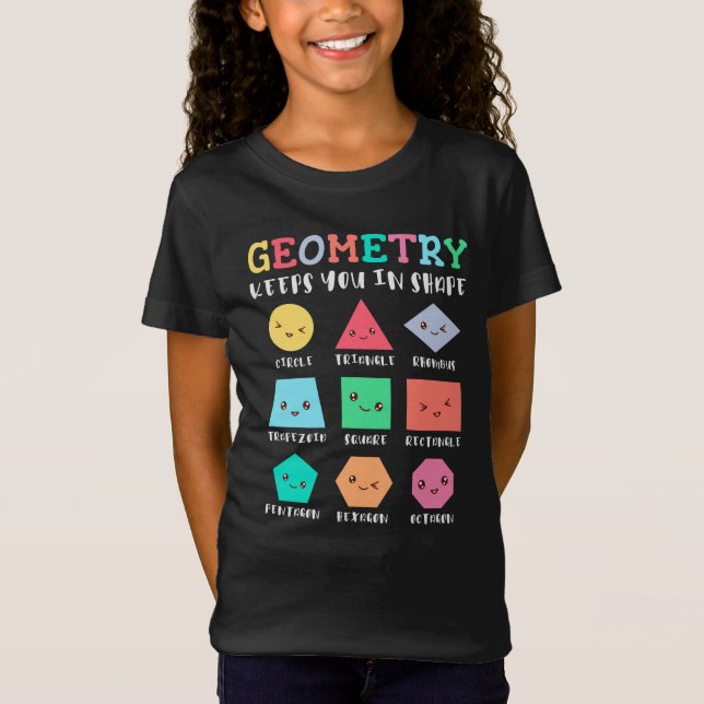 T-Shirt La géométrie vous permet de garder la forme, les f (Devant)