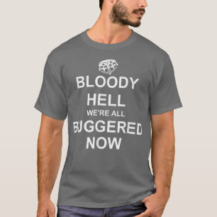 T-shirt La Grande-Bretagne, l'Enfer Sanglant Nous sommes t