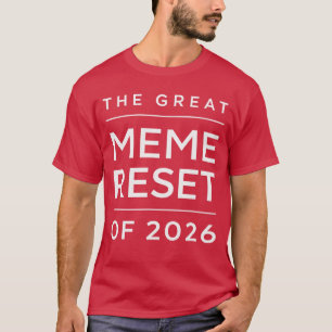 T-shirt La Grande Réinitialisation des Mèmes de 2026 Inter