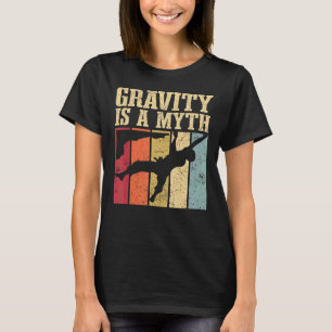 T-shirt La Gravité Est Un Mythe Escalade Cadeau Bouldering