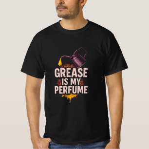 T-shirt La Grease Est Mon Chemise Auto Mécanique De Parfum