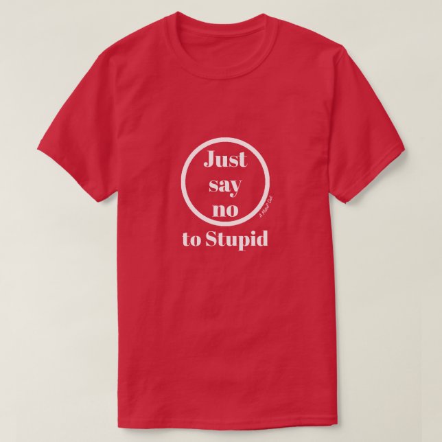T-shirt La guerre contre l'imbécile - une chemise de Monsi (Design devant)