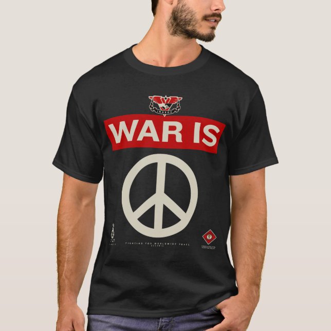 T-shirt La guerre est chemise de paix (Devant)