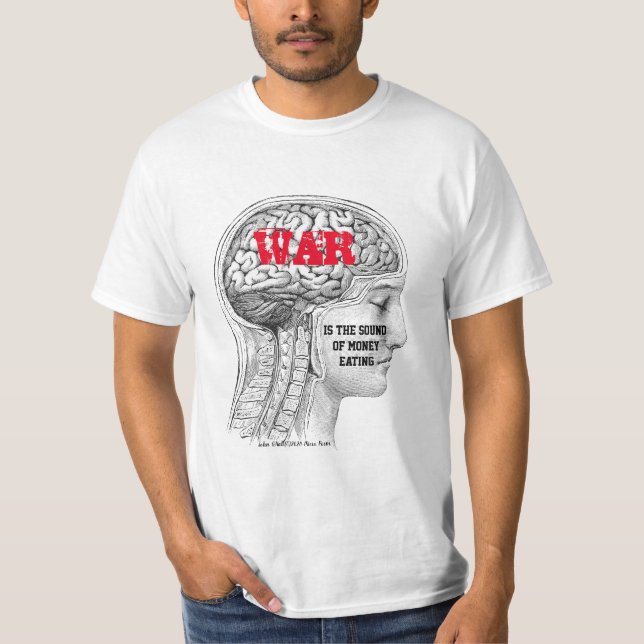 T-shirt La GUERRE est le son de l'argent manger~micro poèm (Devant)