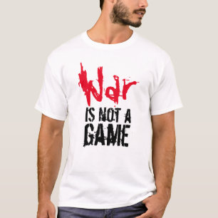 T-shirt La Guerre N'Est Pas Un Jeu