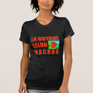 T-shirt La Guyane selon Macron est une île