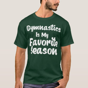 T-shirt La gymnastique est ma saison préférée 2