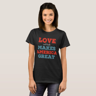 T-shirt La haine d'amour pas fait à l'Amérique la grande
