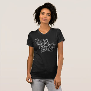 T-shirt La haine d'amour pas rend l'Amérique grande