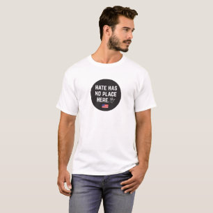 T-shirt La haine n'a aucun endroit ici (l'ASL)