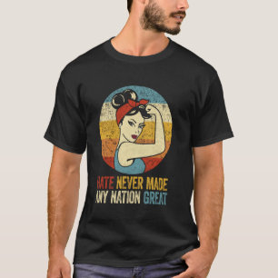 T-shirt La haine n'a jamais rendu grande une nation Rétro