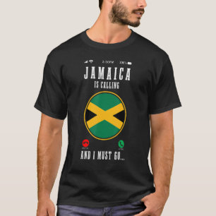 T-shirt La Jamaïque Appelle Et Je Dois Aller Drapeau Jamaï