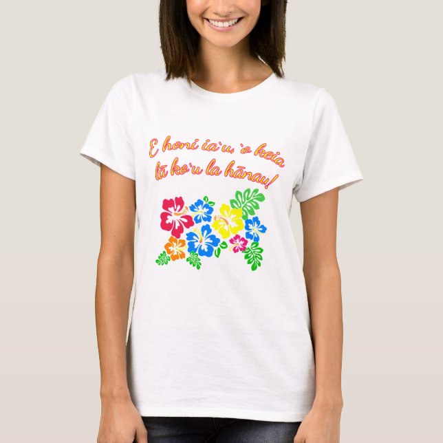 T-shirt La langue d'HAWAÏ m'embrassent qu'elle est mon (Devant)