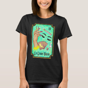 T-shirt La Lash Tech Tarot Card Lash Babe Lash Tech Esthet