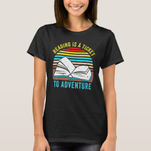 T-shirt La lecture amusante du livre est un billet pour Ad