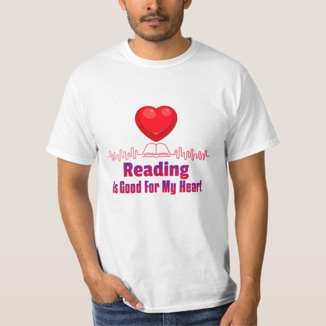 T-shirt La lecture est bonne pour mon cœur  (Devant)