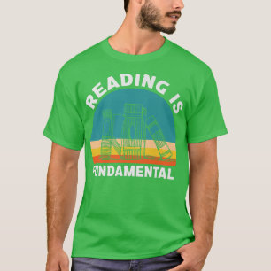 T-shirt La lecture est fondamentale Discours Citation Livr