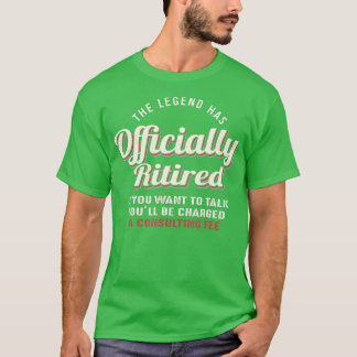 T-shirt La Légende a officiellement pris sa retraite - Drô
