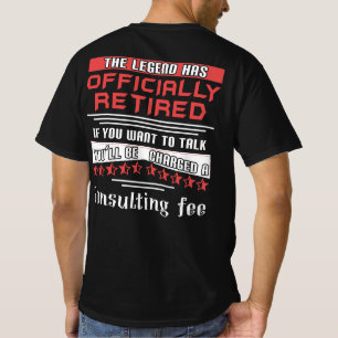 T-shirt La Légende A Officiellement Retraité Une Retrait