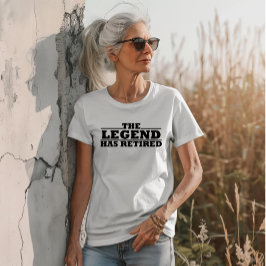 T-shirt La légende a retiré de drôles citations de retrait