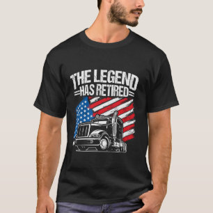 T-shirt LA LÉGENDE A RETIRÉ Truck Trucker Jo