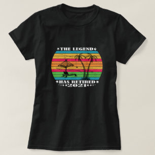 T-shirt La Légende A Retraité Drôle Cadeau De Retraite