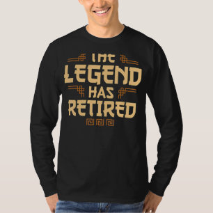 T-shirt La légende a retraité l'Humour de retraite 1