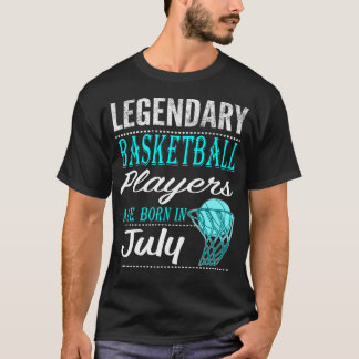 T-shirt La Légende Du Basketball Est Née En Juillet