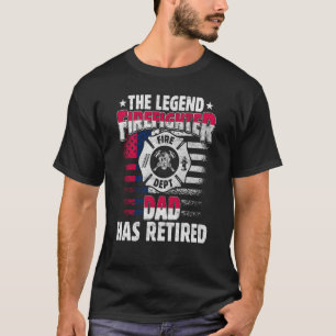 T-shirt La Légende Le Père Pompier A Retraité Da Retraité