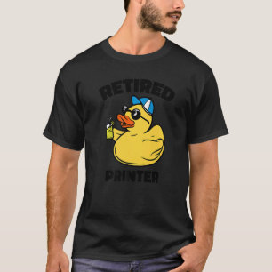 T-shirt La légende possède une imprimante à la retraite