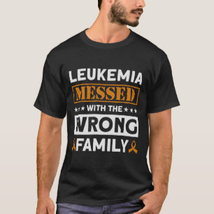 T-shirt La leucémie Messagée Avec La Mauvaise Leucémie Fam