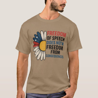 T-shirt La liberté d'expression ne signifie pas la liberté