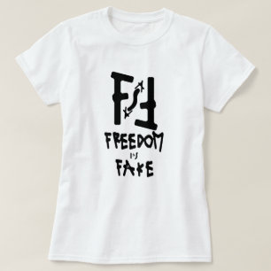 T-shirt La liberté est un mensonge