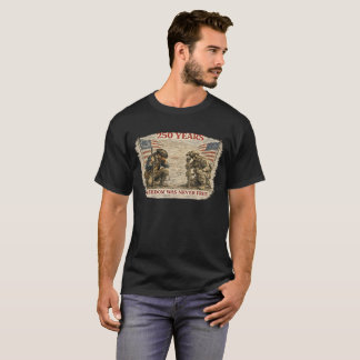 T-shirt la liberté n'a jamais été gratuite