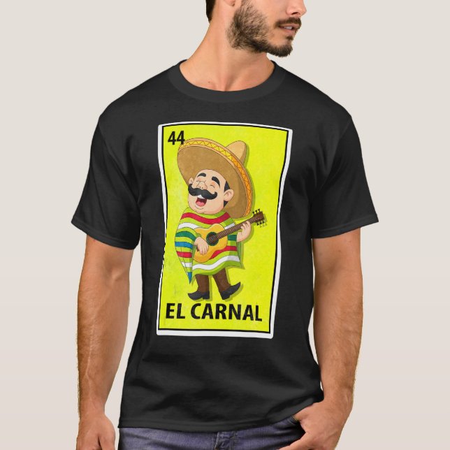 T-shirt La loterie parodique mexicaine d'El Carnal (Devant)