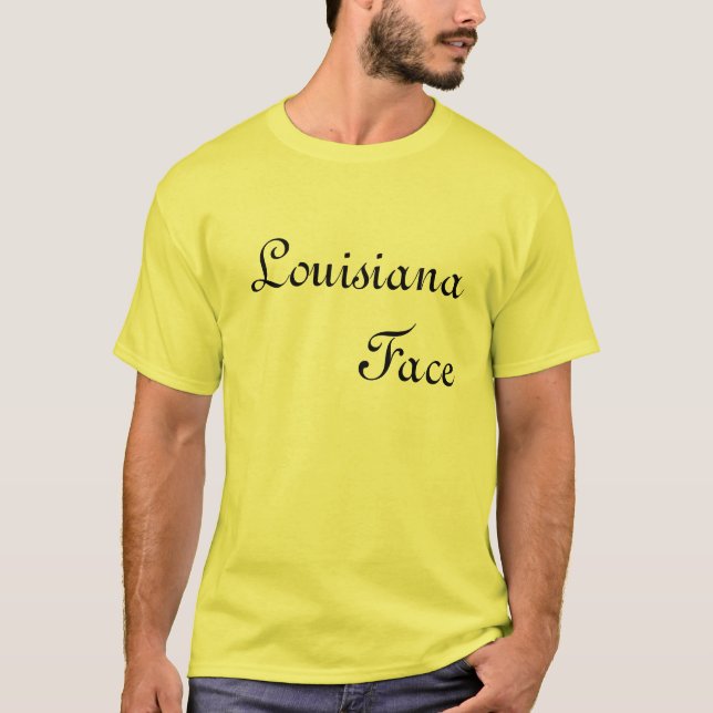 T-shirt La Louisiane font face (Devant)