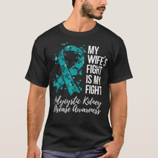 T-shirt La lutte de ma femme contre la polykystose rénale 