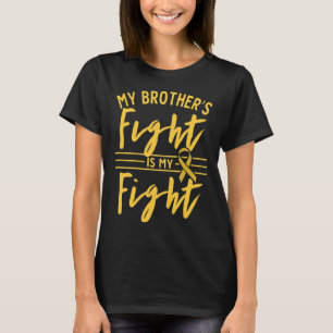 T-shirt La lutte de mon frère est ma lutte Cancer infantil