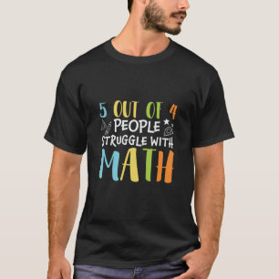 T-shirt La lutte des professeurs de mathématiques avec les