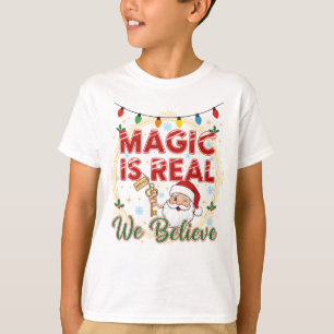 T-shirt La magie est réelle Santa Claus Enfants