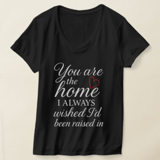 T-shirt La maison dont vous avez toujours rêvé - Amour fam