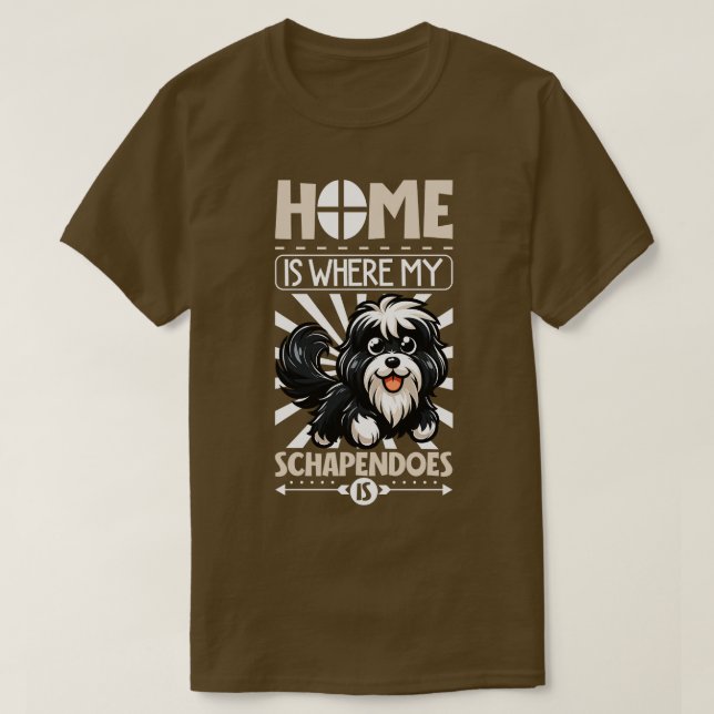 T-shirt La maison est avec mes Schapendoes (Design devant)