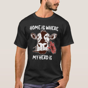 T-shirt La maison est là où est mon troupeau Vache Génisse