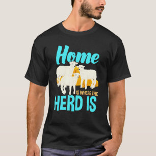 T-shirt La Maison Est Là Où Le Troupeau Est Surprise Pour 