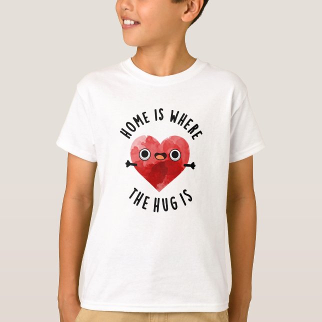 T-shirt La Maison Est Là Où L'Écart Est Amusant Coeur Pun (Devant)
