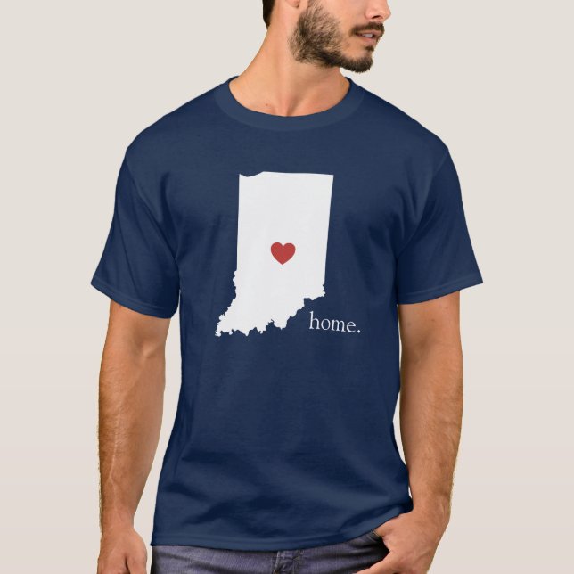 T-shirt La maison est où le coeur est - l'Indiana (Devant)
