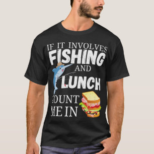 T-shirt La maison est où se trouve mon lac de pêche