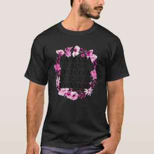 T-shirt La Mama Mas Chingona De Todo El Universo Mexicaine